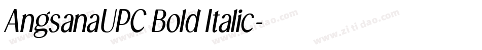 AngsanaUPC Bold Italic字体转换